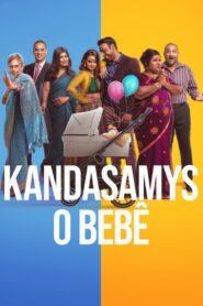 Kandasamys: O Bebê