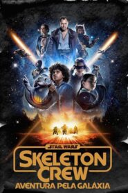 Star Wars: Skeleton Crew: Aventura Pela Galáxia