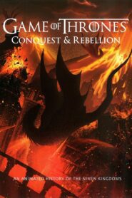 Game of Thrones: A Conquista e a Rebelião