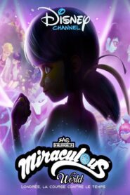 Miraculous World: Londres, Corrida Contra o Tempo
