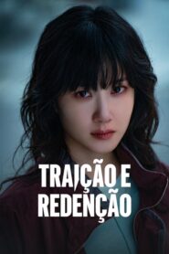 Traição e Redenção