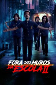 Fora dos Muros da Escola II